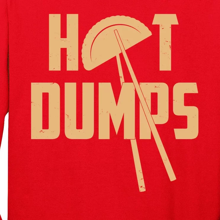 Funny Hot Dumps Dumplings Long Sleeve Shirt