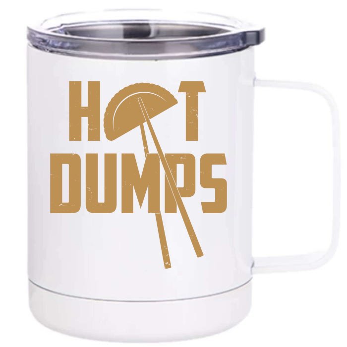 Funny Hot Dumps Dumplings Front & Back 12oz Stainless Steel Tumbler Cup