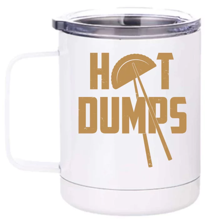 Funny Hot Dumps Dumplings Front & Back 12oz Stainless Steel Tumbler Cup