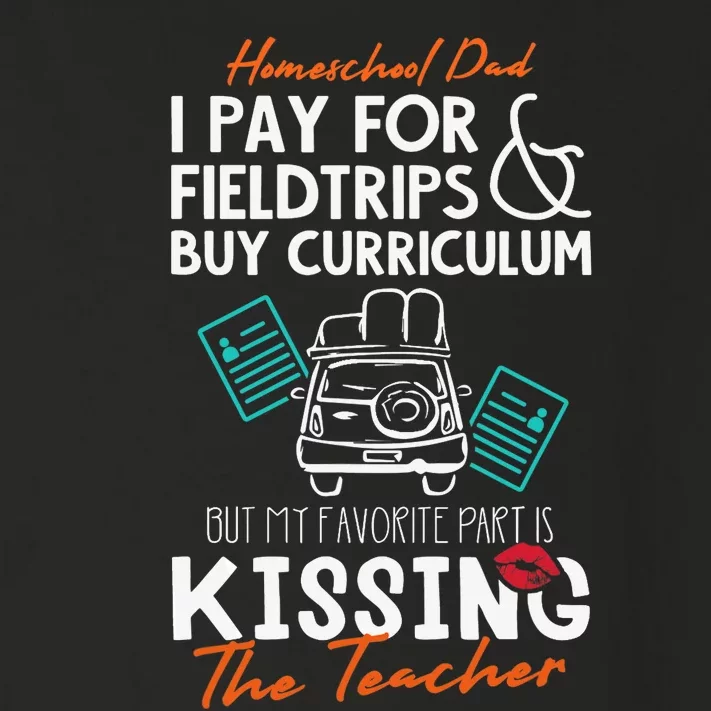 Funny Homeschool Dad Gift Kissing the Teacher Homeschool Dad Toddler Long Sleeve Shirt