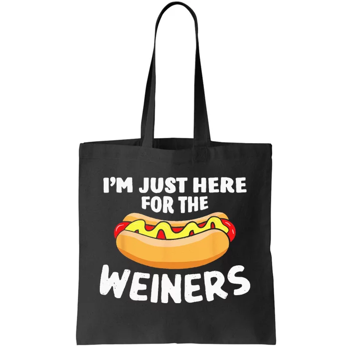 Funny Hot Dog Im Just Here For The Wieners 4th Of July Tote Bag