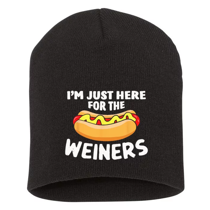 Funny Hot Dog Im Just Here For The Wieners 4th Of July Short Acrylic Beanie