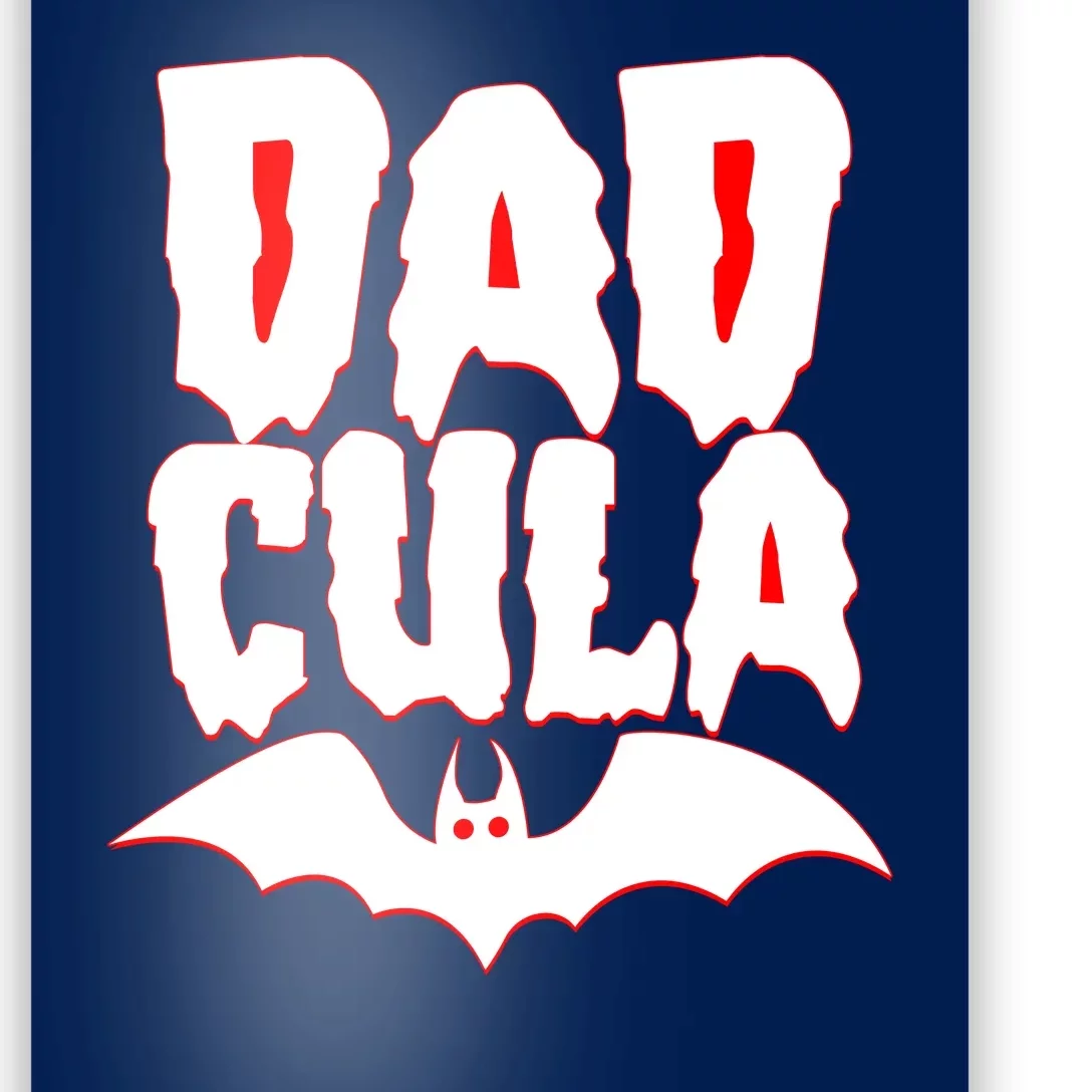 Funny Halloween Dadcula Dracula Poster