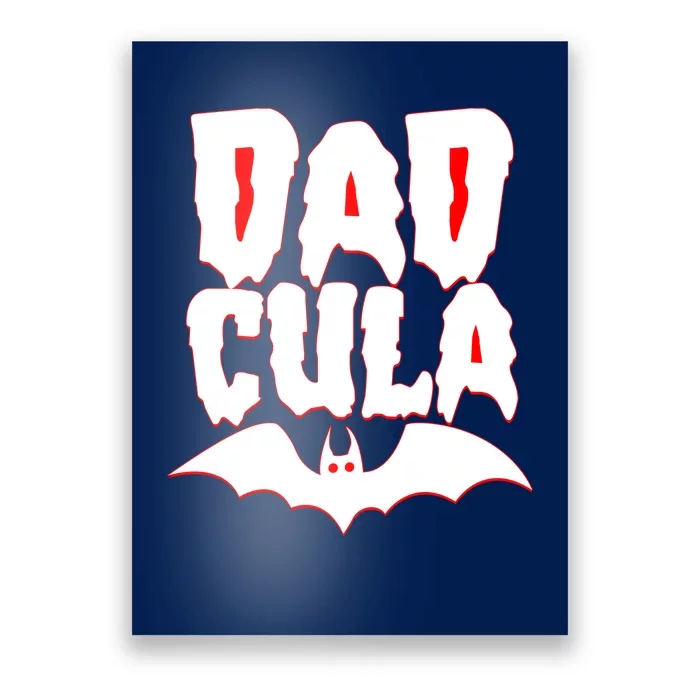 Funny Halloween Dadcula Dracula Poster