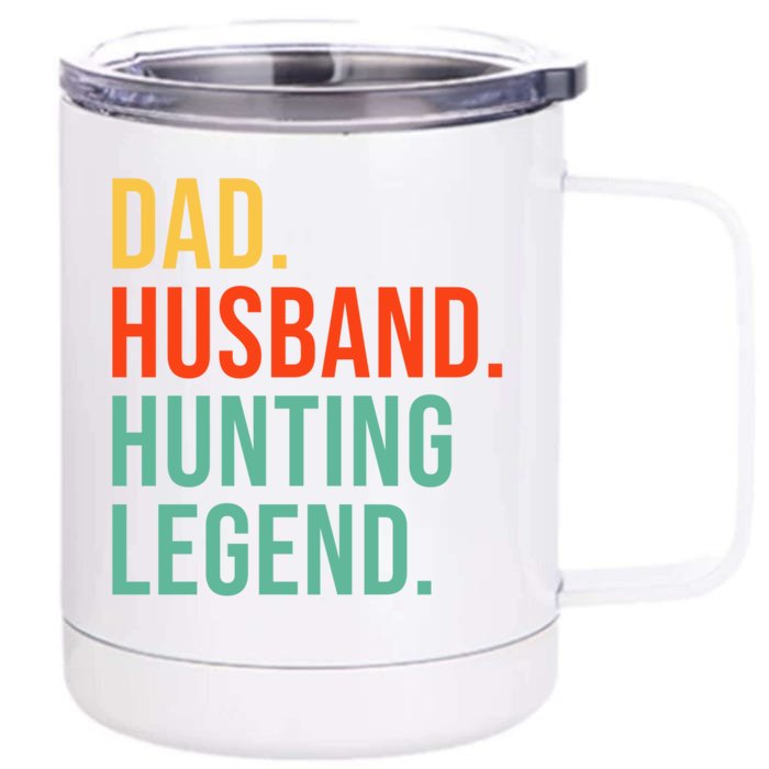 Funny Hunting Dad Husband Legend Hunter Fathers Day Gift Front & Back 12oz Stainless Steel Tumbler Cup