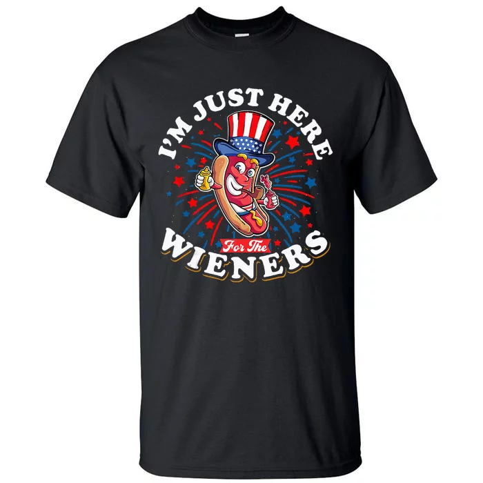 Funny Hot Dog I'm Just Here For The Wieners Sausage Lovers Tall T-Shirt