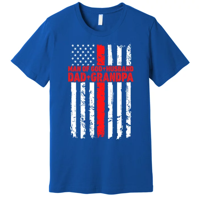 Funny Husband Dad Grandpa American Flag Fathers Day Meaningful Gift Premium T-Shirt