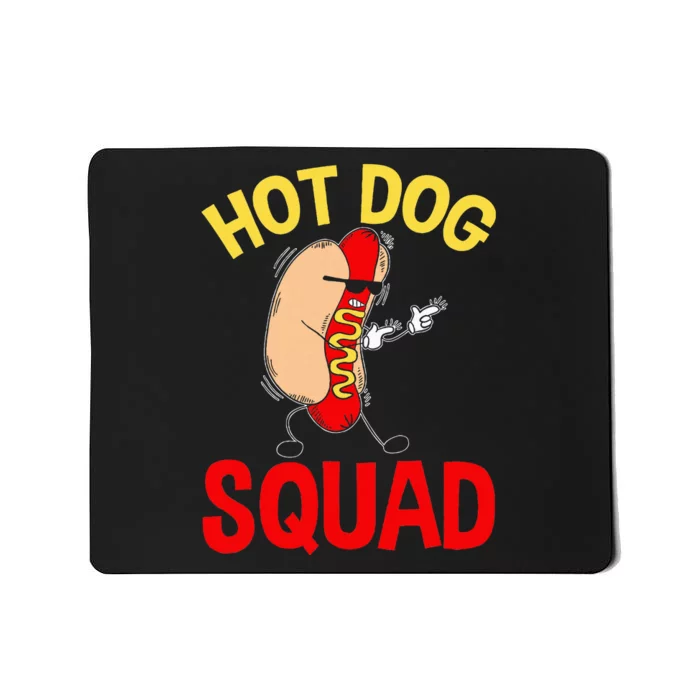 Funny Hot Dog Squad Hot Dog Mousepad