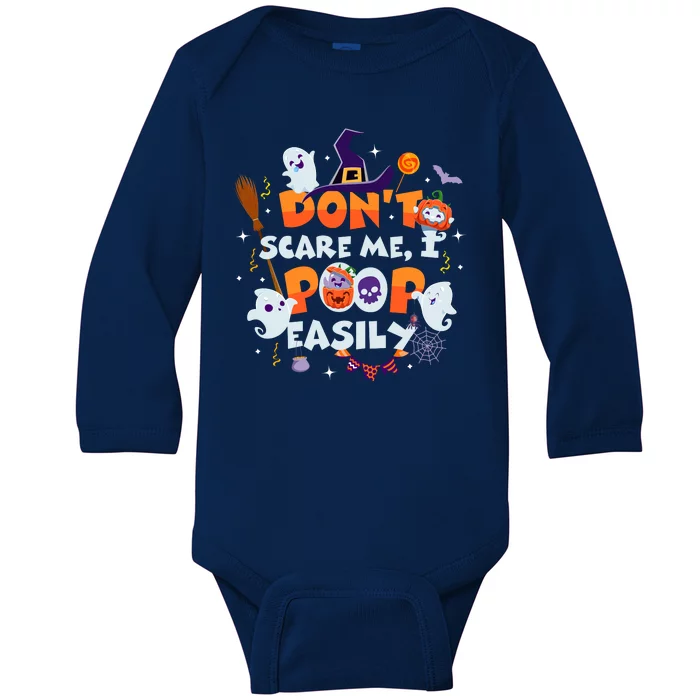 Funny Halloween Dont Scare Me I Poop Easily Baby Long Sleeve Bodysuit