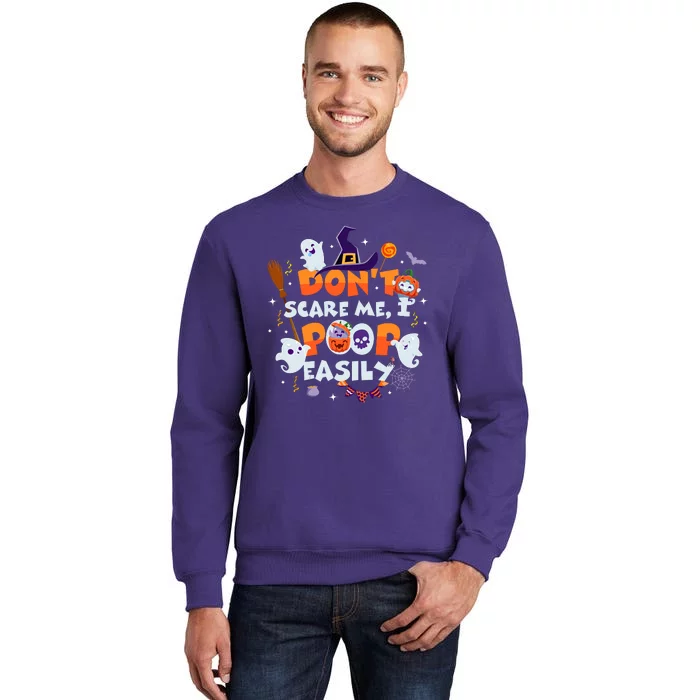 Funny Halloween Dont Scare Me I Poop Easily Sweatshirt