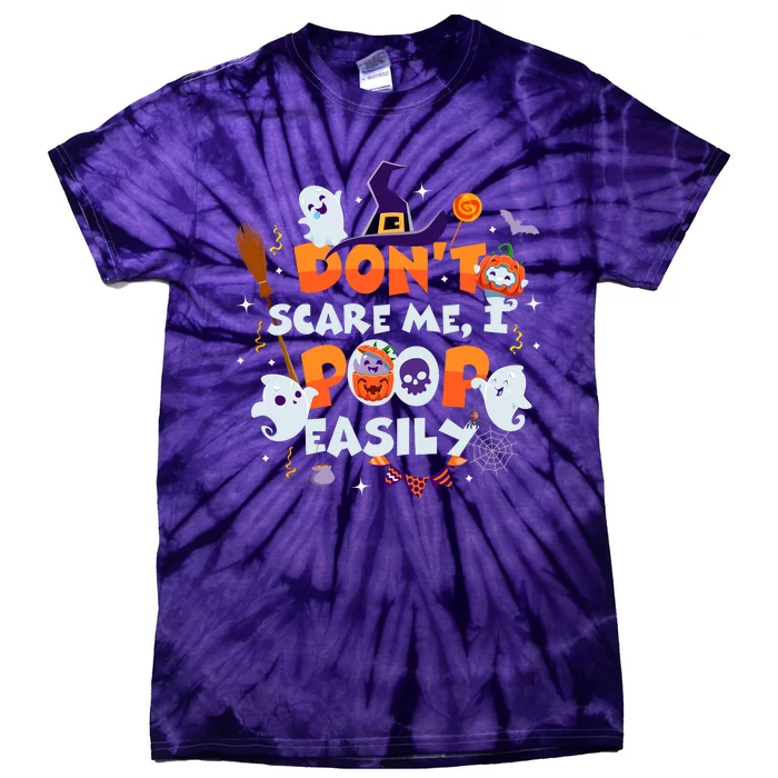 Funny Halloween Dont Scare Me I Poop Easily Tie-Dye T-Shirt