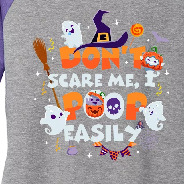 Funny Halloween Dont Scare Me I Poop Easily Women's Tri-Blend 3/4-Sleeve Raglan Shirt