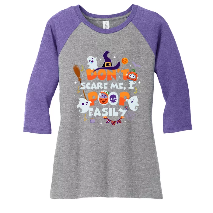 Funny Halloween Dont Scare Me I Poop Easily Women's Tri-Blend 3/4-Sleeve Raglan Shirt