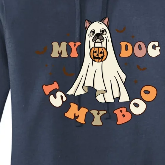 Funny Halloween Dog Ghost Pumpkin My Dog Is My Boo Dog Lover Cute Gift Women's Pullover Hoodie