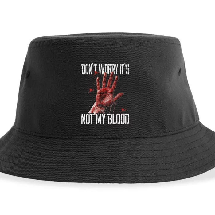 Funny Horror Dont Worry Its Not My Blood Halloween Sustainable Bucket Hat