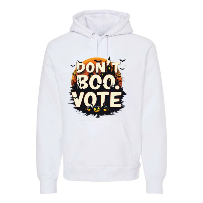 Funny Halloween DonT Boo Vote Spooky Pumpkin Premium Hoodie