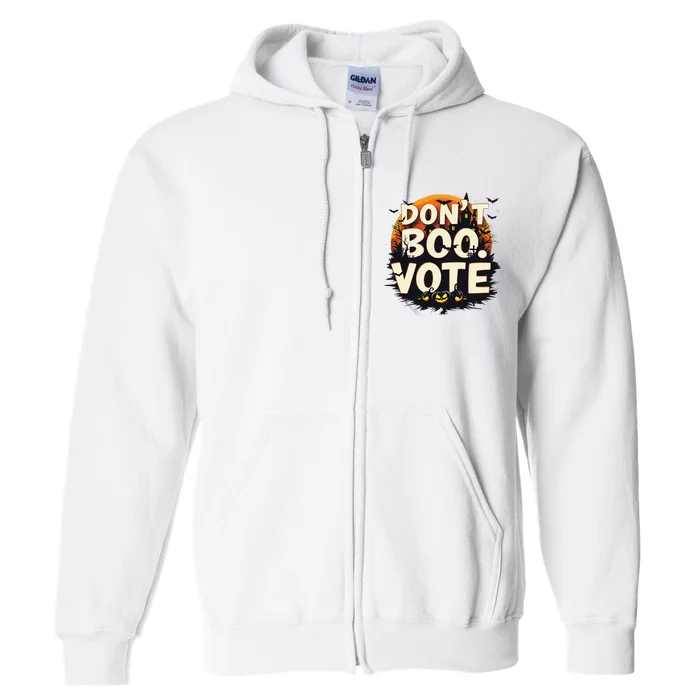 Funny Halloween DonT Boo Vote Spooky Pumpkin Full Zip Hoodie