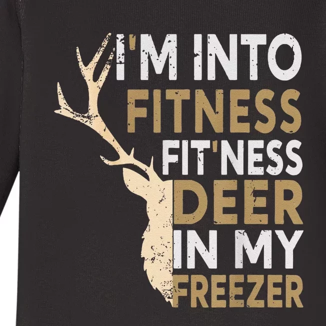 Funny Hunter Dad IM Into Fitness Deer Freezer Hunting Baby Long Sleeve Bodysuit