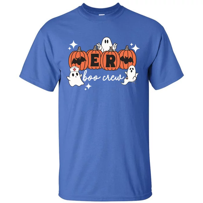 Funny Halloween Er Boo Crew Emergency Room Nurse Halloween Gift Tall T-Shirt