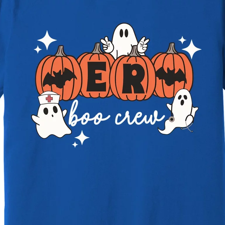 Funny Halloween Er Boo Crew Emergency Room Nurse Halloween Gift Premium T-Shirt