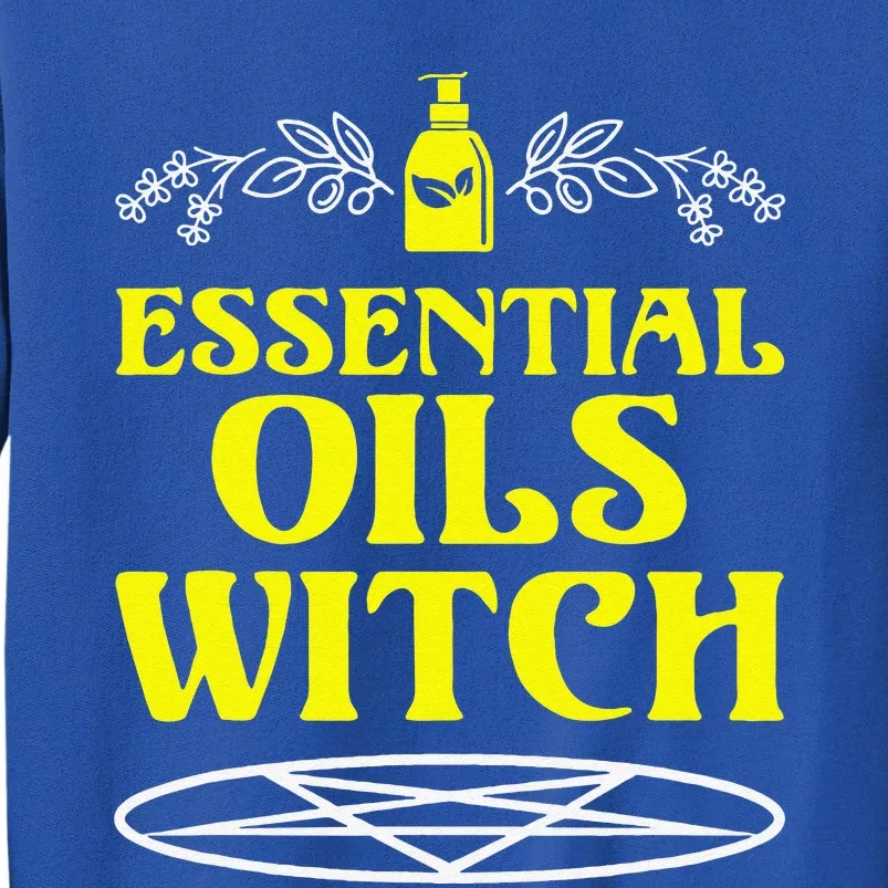 Funny Halloween Essential Oils Witch Aromatherapy Sweatshirt