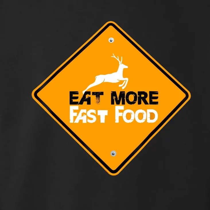 Funny Hunting Eat More Fast Food Deer Hunting Toddler Hoodie