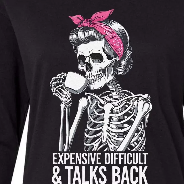 Funny Halloween Expensive Difficult And Talks Back Womens Cotton Relaxed Long Sleeve T-Shirt