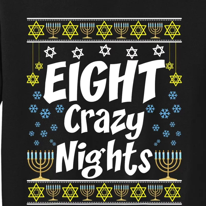 Funny Hanukkah Eight Crazy Nights Jewish Sweatshirt