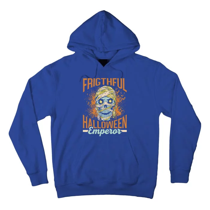 Frightful Halloween Emperor Daddy Father Dad Halloween Papa Gift Tall Hoodie