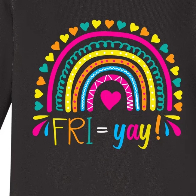 Friyay Happy Friday Lovers Fun Teacher Tgif Friyay School Baby Long Sleeve Bodysuit