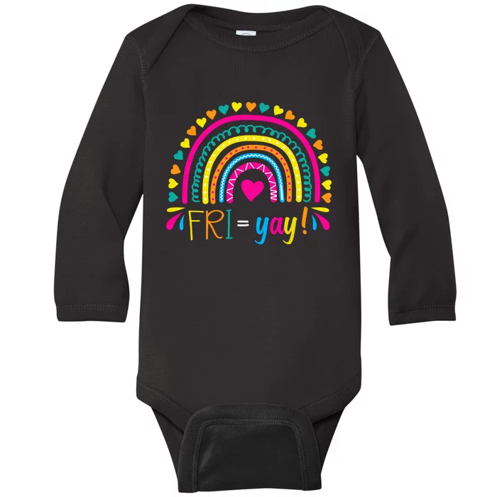 Friyay Happy Friday Lovers Fun Teacher Tgif Friyay School Baby Long Sleeve Bodysuit