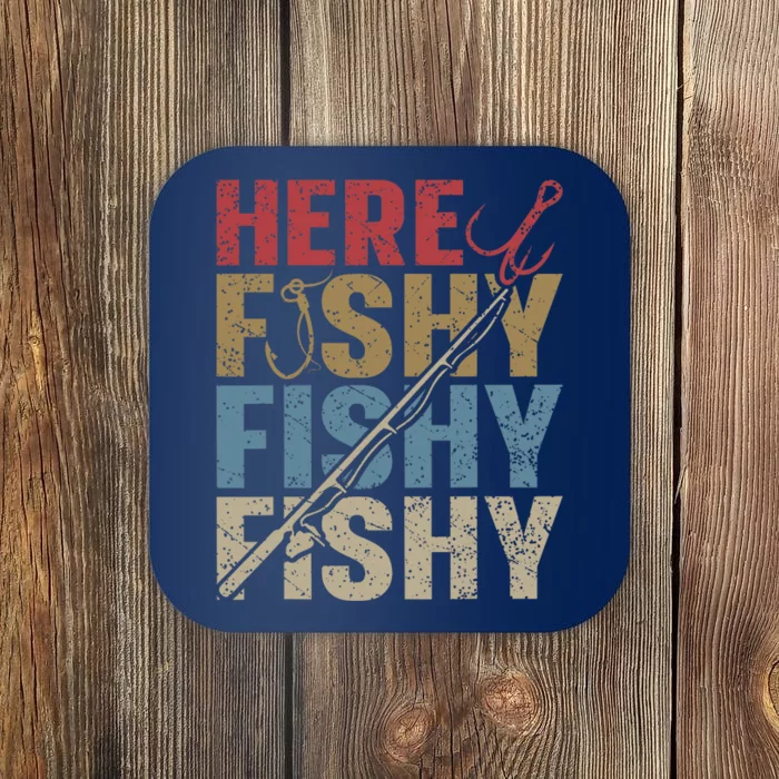 Funny Here Fishy Fishing Shirt_ Bass Fish Dad Coaster