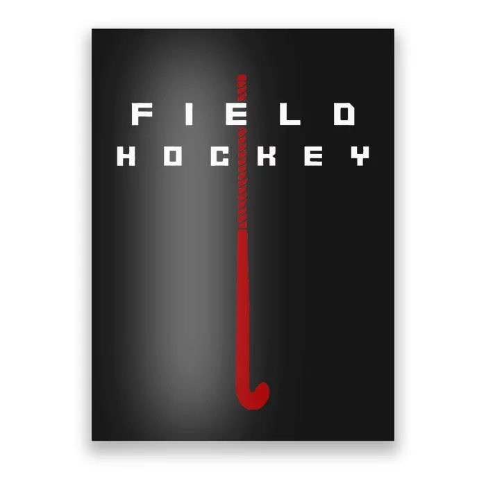 Field Hockey Field Hockey Poster