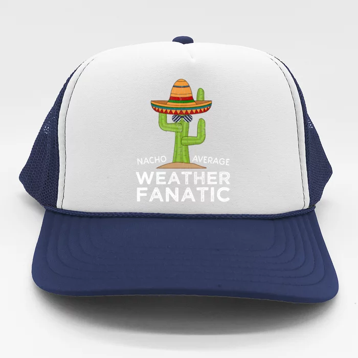 Fun Hilarious Funny Meteorology Weather Lover Trucker Hat