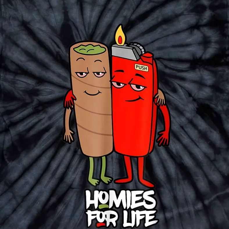 Funny Homies For Life Weed Tie-Dye T-Shirt