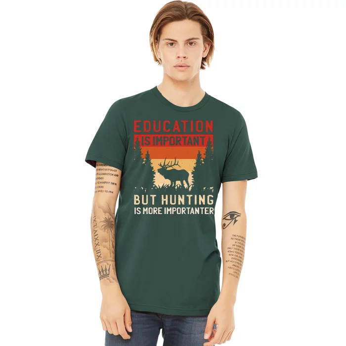 Funny Hunting Premium T-Shirt