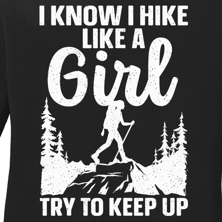 Funny Hiking For Mountaineer Hiking Lover Gift Ladies Long Sleeve Shirt