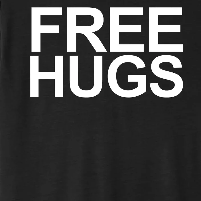 Free Hugs ChromaSoft Performance T-Shirt