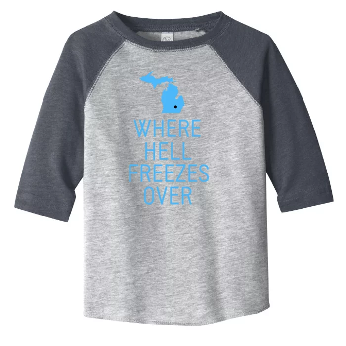 Funny Hell Freezes Michigan Michigander Great Lakes Map Gift Toddler Fine Jersey T-Shirt