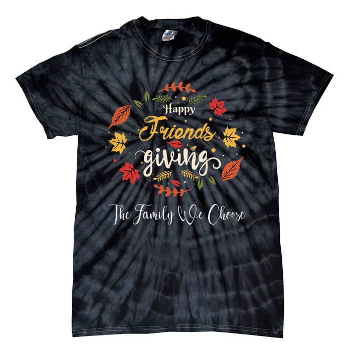 Funny Happy Friendsgiving Turkey Friends Giving Tie-Dye T-Shirt