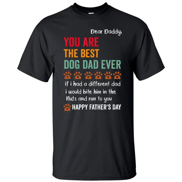 Funny Happy Fathers Day From Dog Treats To Dad Quote Tall T-Shirt