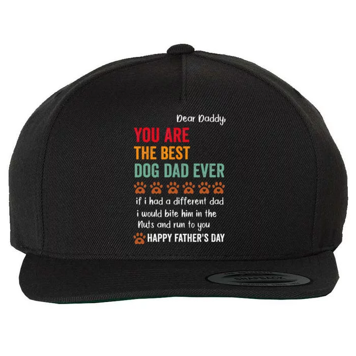 Funny Happy Fathers Day From Dog Treats To Dad Quote Wool Snapback Cap