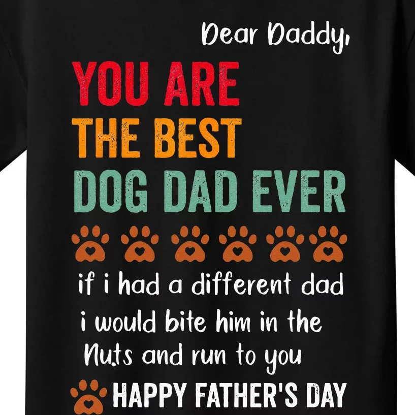 Funny Happy Fathers Day From Dog Treats To Dad Quote Kids T-Shirt