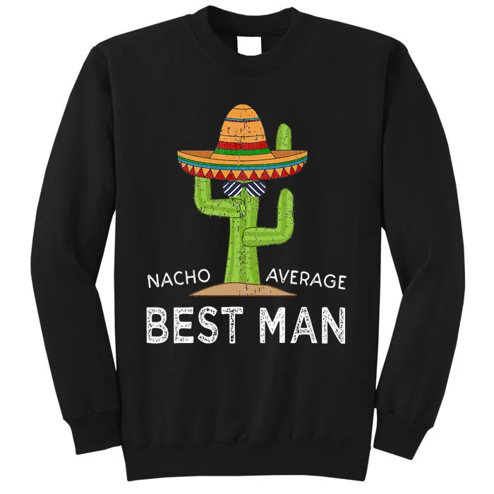 Fun Hilarious Funny Wedding Best Man Tall Sweatshirt