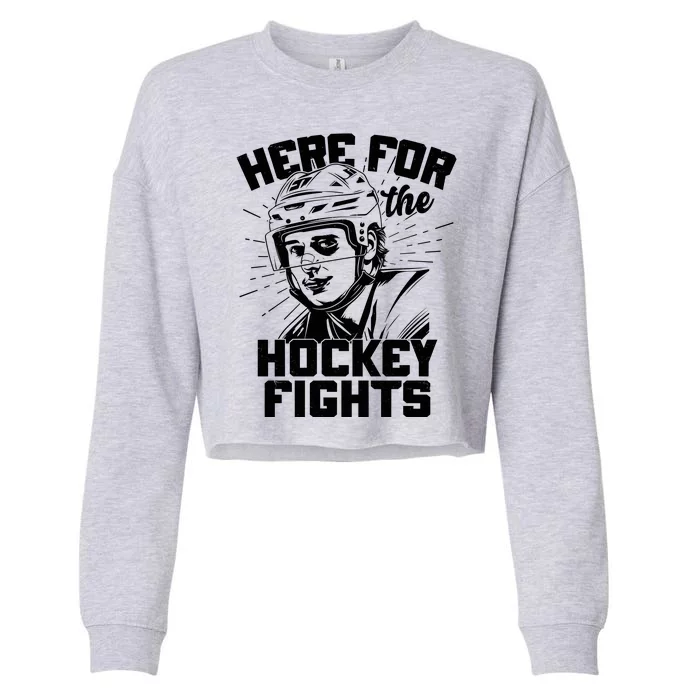 Funny Here For The Hockey Fights Cropped Pullover Crew