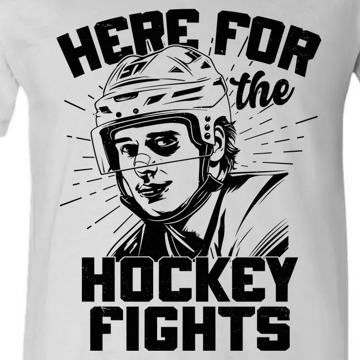 Funny Here For The Hockey Fights V-Neck T-Shirt