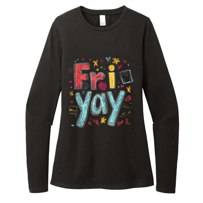 Friyay Happy Friday Funny Weekend Teacher Back To School Womens CVC Long Sleeve Shirt