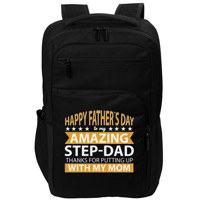 Funny Happy Father's Day To My Amazing StepDad Impact Tech Backpack