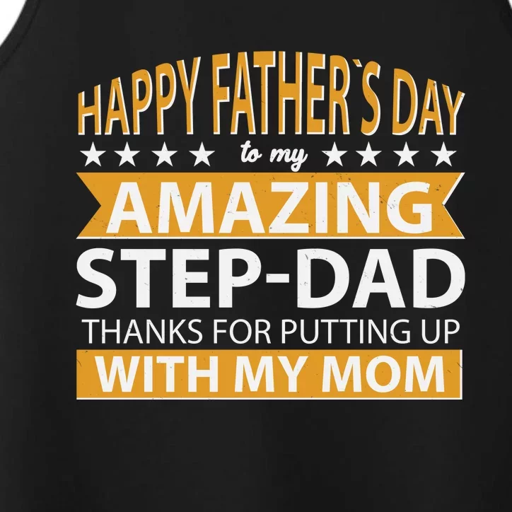 Funny Happy Father's Day To My Amazing StepDad Performance Tank