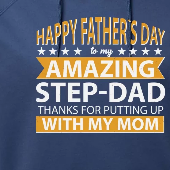 Funny Happy Father's Day To My Amazing StepDad Performance Fleece Hoodie